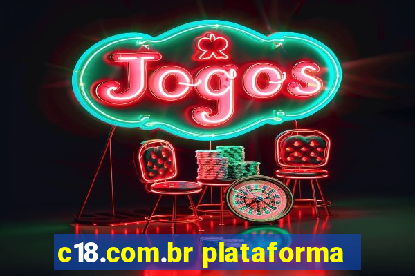 c18.com.br plataforma